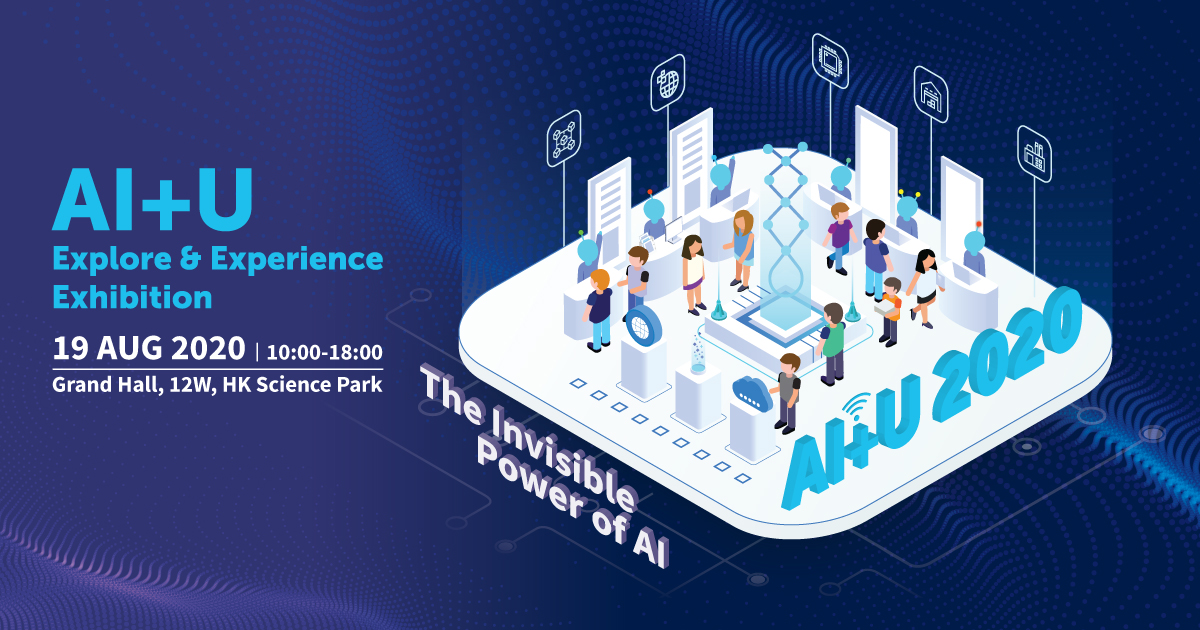 AI+U 2020 – Understanding The Invisible Power of AI